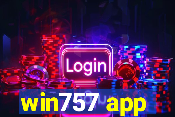 win757 app